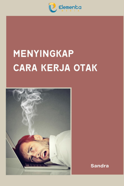 Sampul buku Menyingkap Cara Kerj...